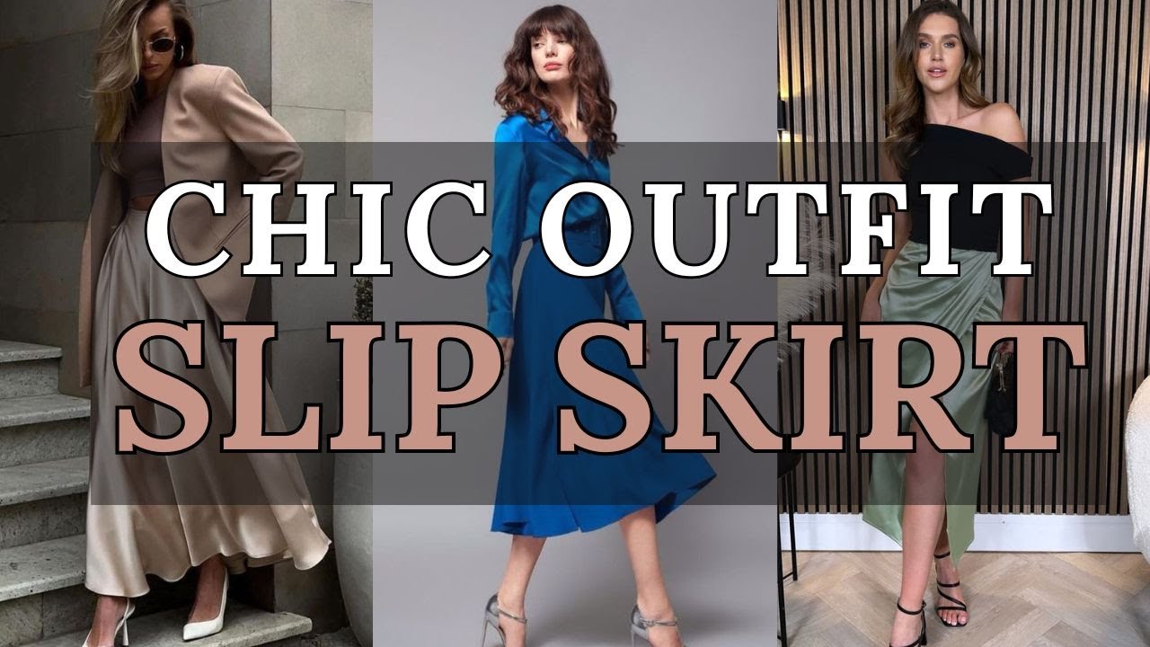 Chic Slip Skirt Outfit Ideas: Effortless Style for Any Occasion 👗✨2024 Fashion Trends