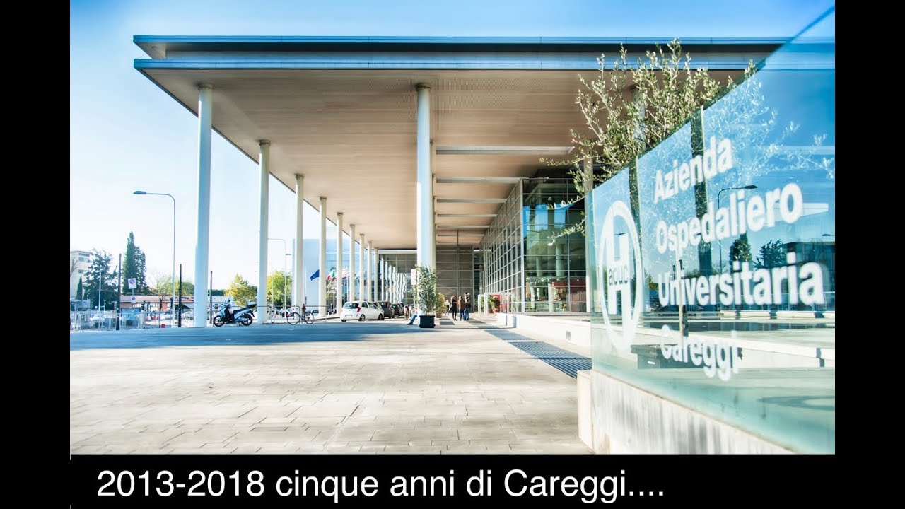 2013-2018 cinque anni di Careggi....