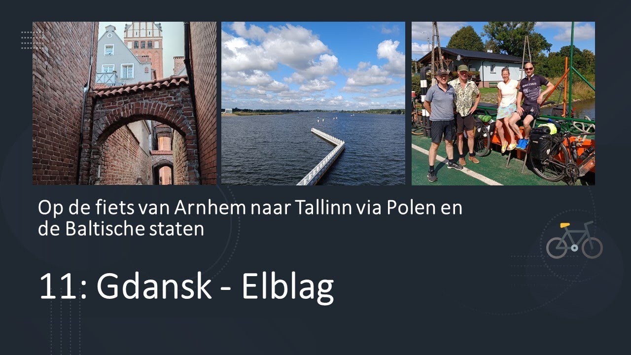 11. Op de fiets van Arnhem naar Tallinn via Duitsland, Polen, Litouwen, Letland en Estland.