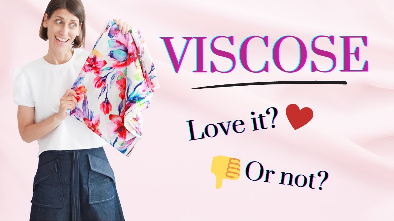 Why I love sewing with VISCOSE...and why I don't.