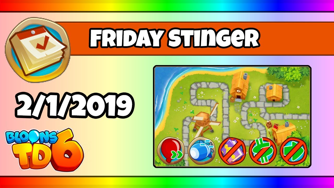 BTD6 Advanced Daily Challenge (FRIDAY STINGER; RAPID CURRENTS) - February 1, 2019