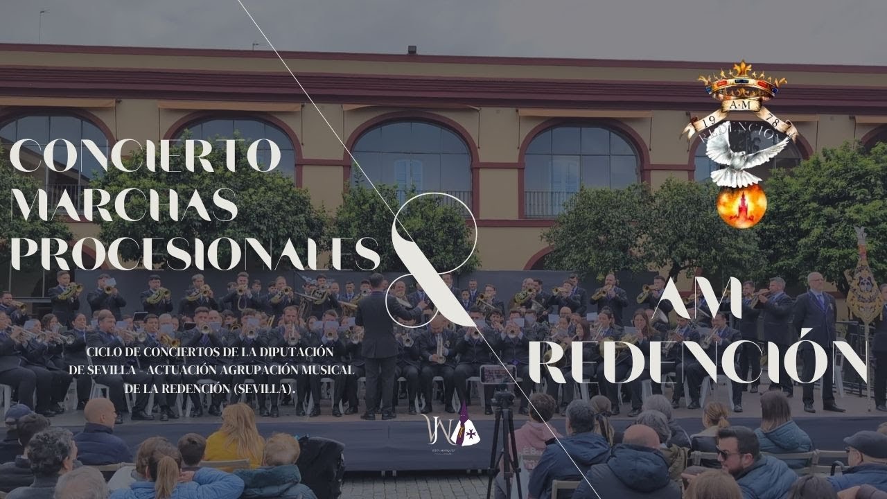 Ciclo de Conciertos Diputación de Sevilla | Agrupación Musical de la Redención