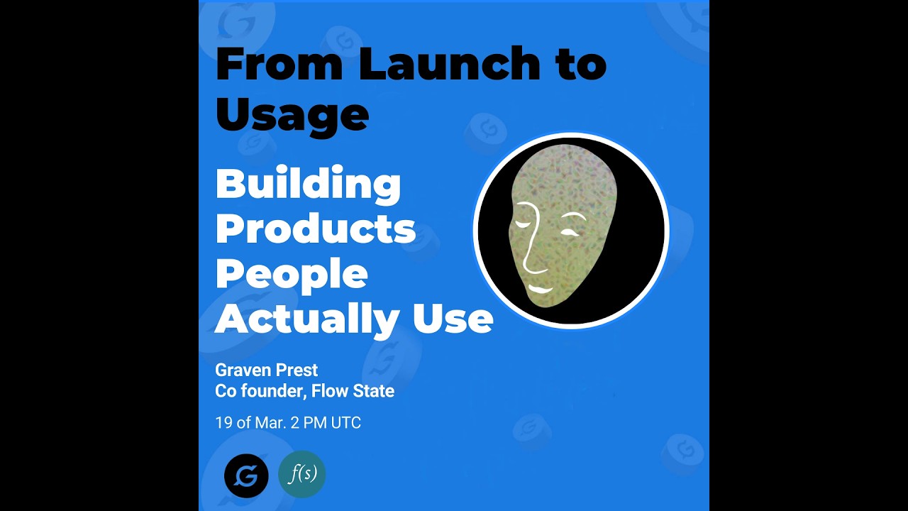 From Launch to Usage:  Building Products That Actually Get Used | GoodBuilders S3 Workshop