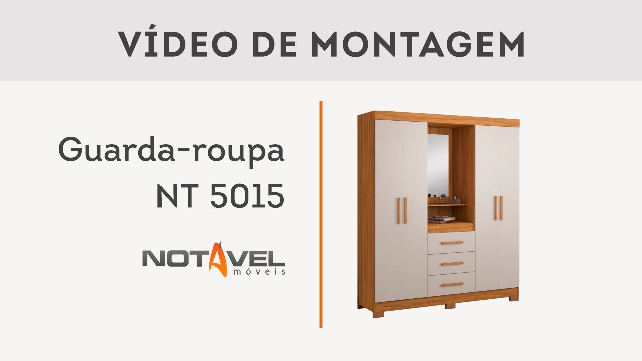 V&iacute;deo de montagem Guarda-roupa NT 5015 - Not&aacute;vel M&oacute;veis