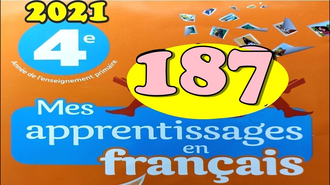 mes apprentissages en français 4AEP  page 187