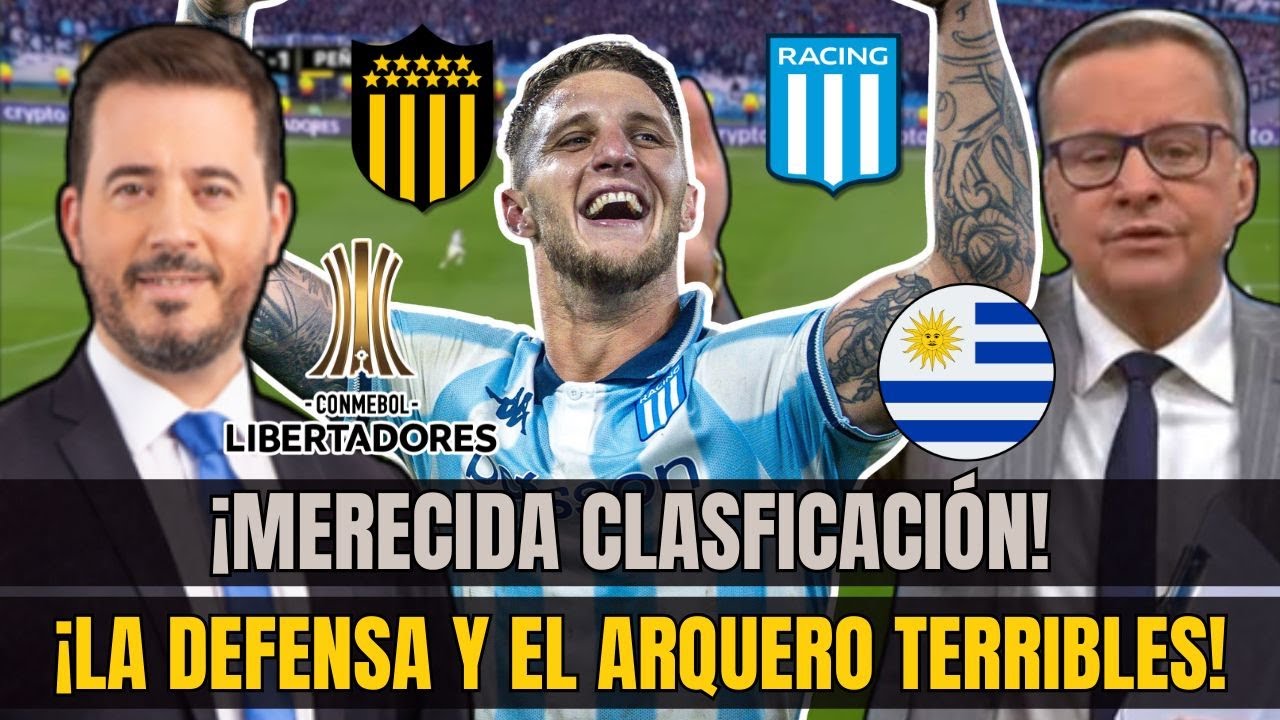 ¡NO SE PUEDE CREER! PRENSA URUGUAYA REACCIONA FRUSTADA TRAS TRIUNFO DE RACING vs PEÑAROL LIBERTADORE