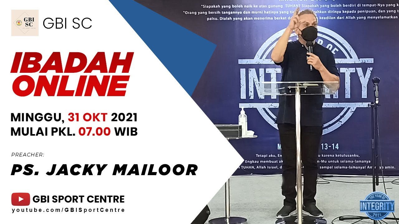 Ibadah Online GBI Sport Centre - 31 Oktober 2021 - Ps. Jacky Mailoor