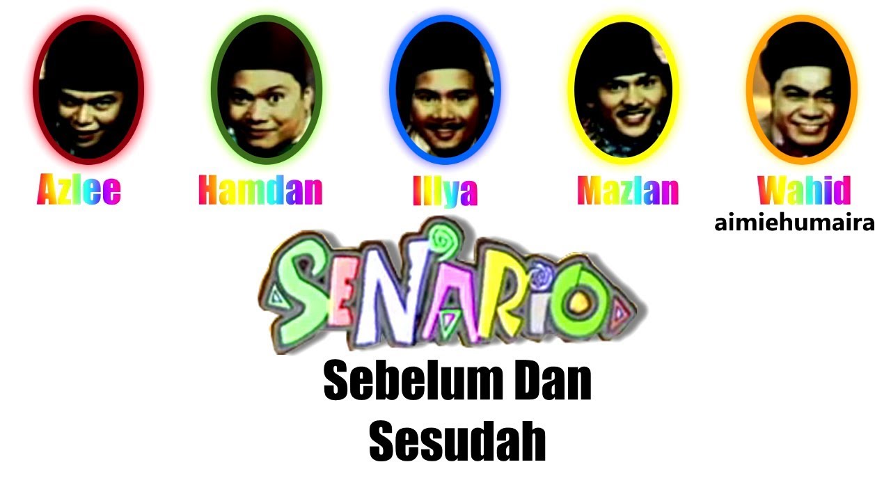 [VIDEO LIRIK] Senario - Sebelum Dan Sesudah