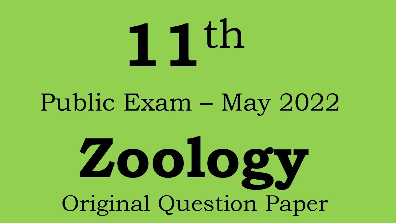 11th Zoology - Public Exam May 2022 - Question Paper