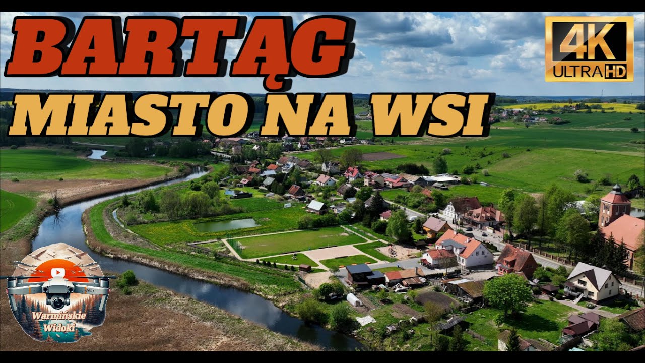 Bartąg - Warmińska Wieś | Gmina Stawiguda | Piękna Warmia | z Drona 4K UHD