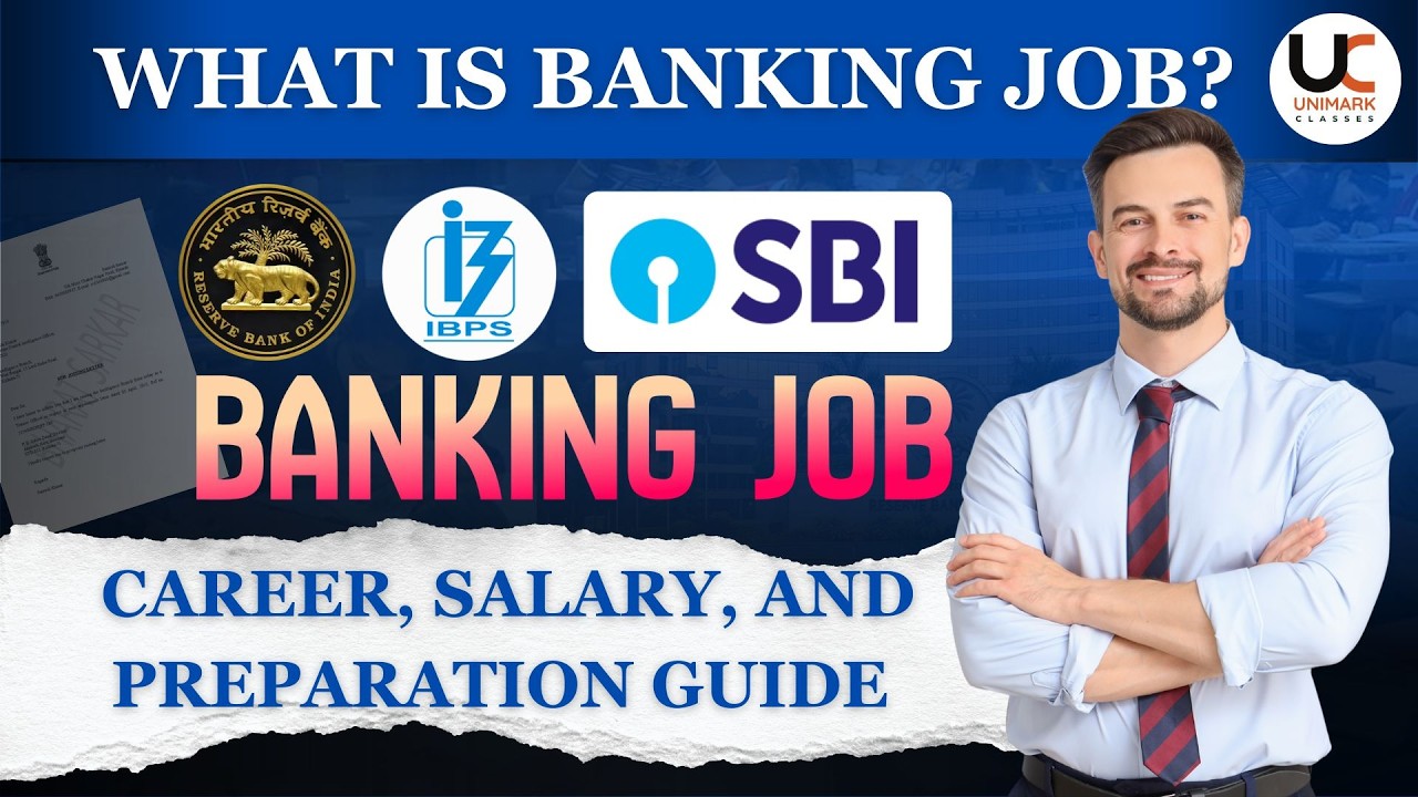 Bank में सरकारी नौकरी कैसे पाएँ? | IBPS, SBI & RBI Exams Complete Guide | Unimark Classes 2026
