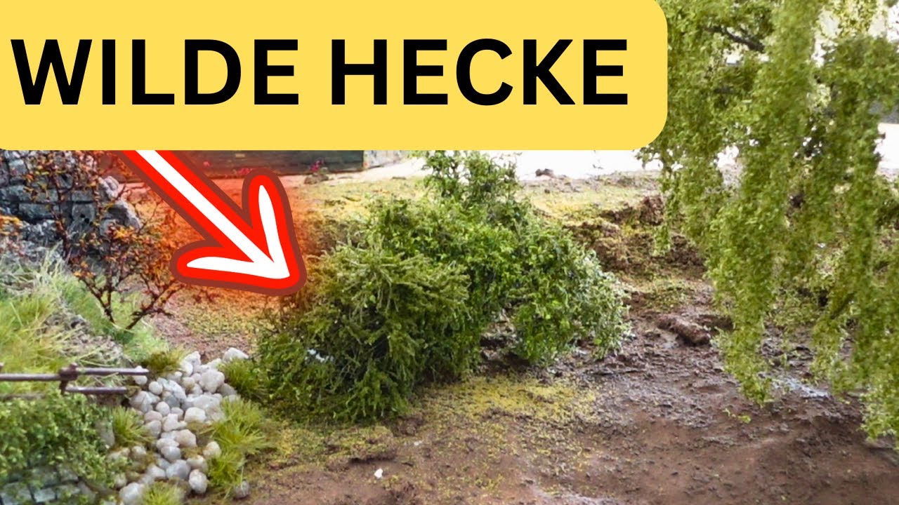 Modellbau-Tutorial: Wilde Hecke, EINFACH GENIAL!