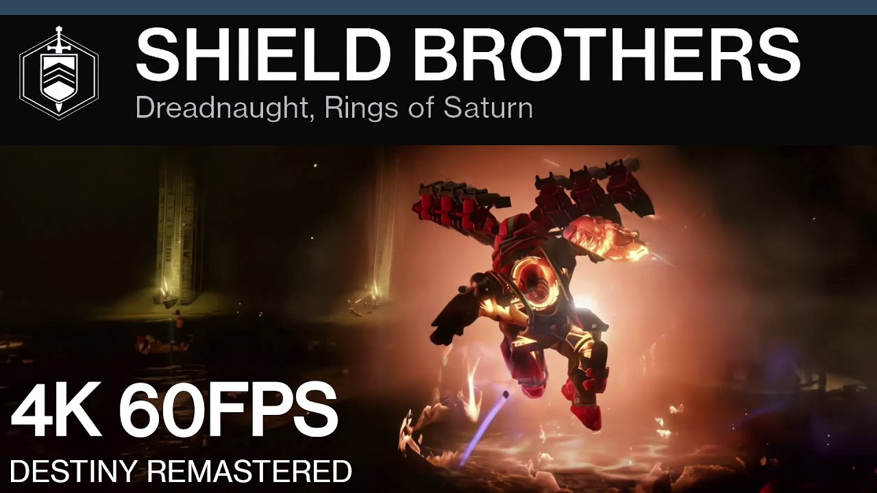 DESTINY REMASTERED | Shield Brothers - [4K]60FPS