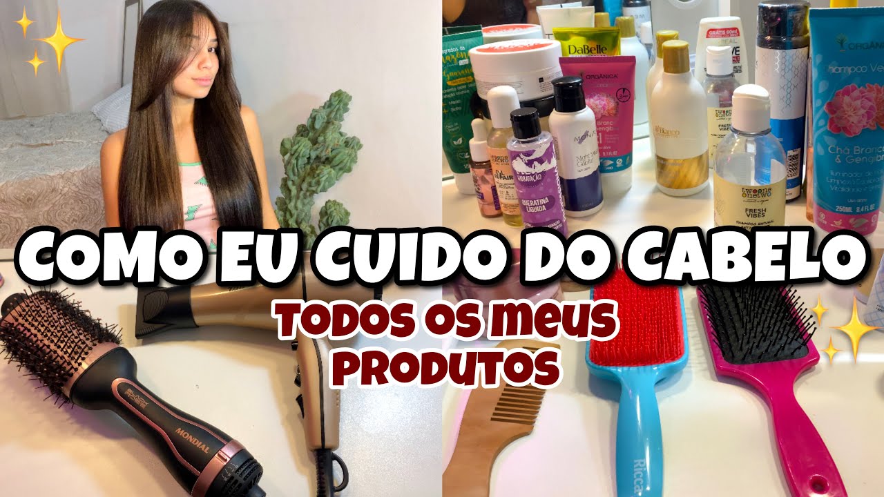 MEUS CUIDADOS CAPILAR | MOSTREI TODOS OS MEUS PRODUTOS ✨