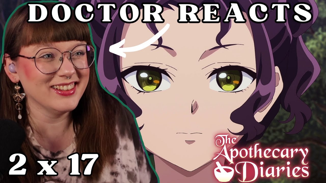 SECRETS REVEALED! | Dr Of Literature's FIRST REACT to Apothecary Diaries | 2 x 17