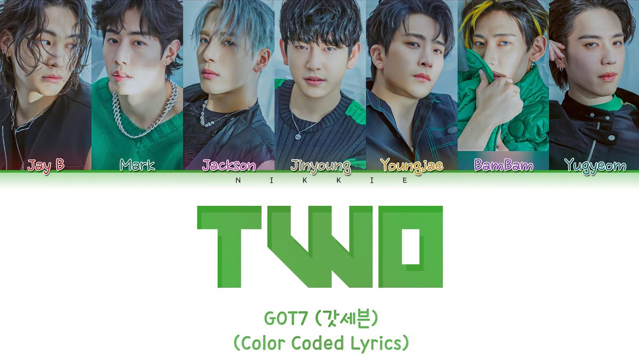 [ENG|PT-BR] GOT7 (갓세븐) &lsquo;TWO&rsquo; Tradu&ccedil;&atilde;o (Color Coded Lyrics Han|Rom|Eng|Pt-br)