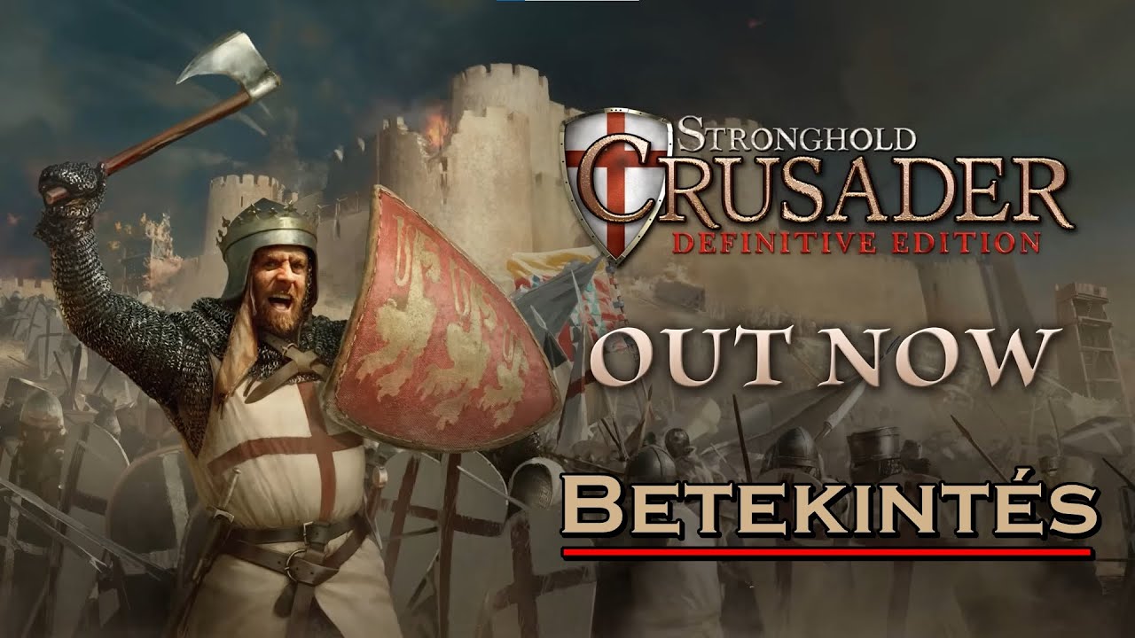 Stronghold Crusader: Definitive Edition - KÜLÖNKIADÁS!