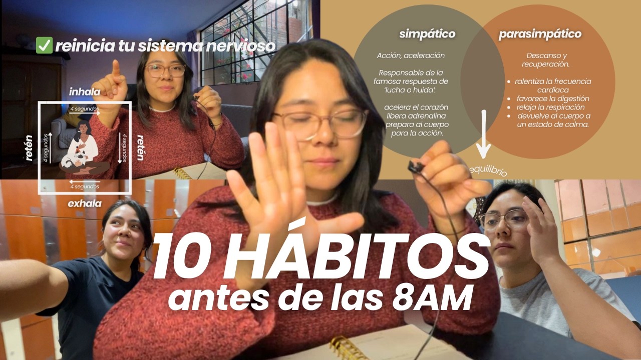 reinicia tu sistema nervioso GRATIS | 10 hábitos que puedes hacer antes de las 8AM