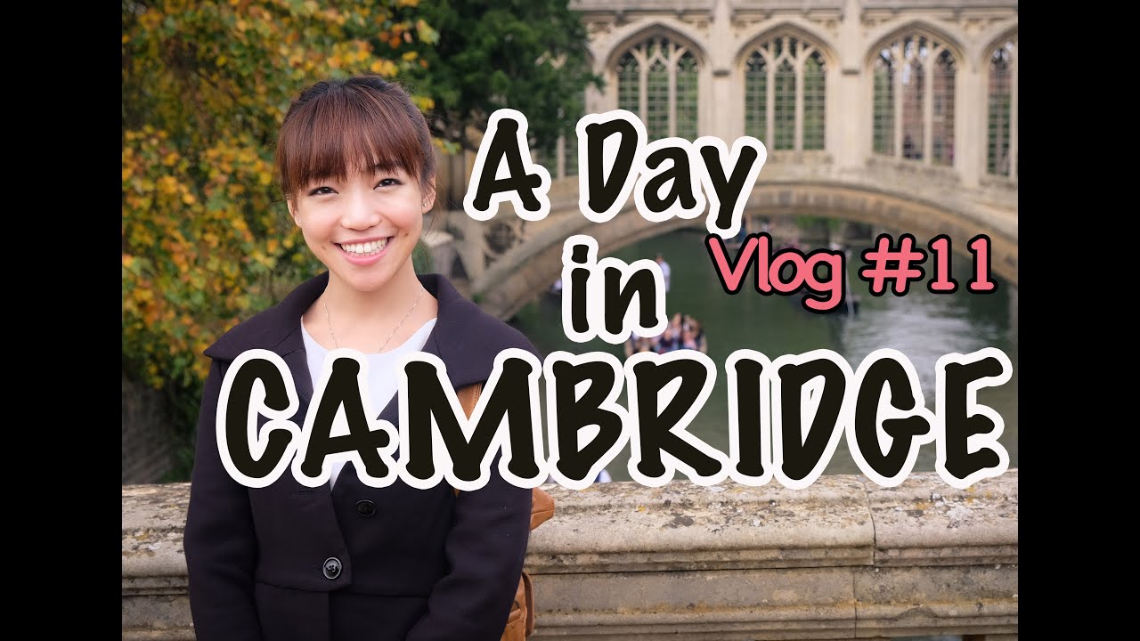 A Day In Cambridge || Yeet's Vlog #11