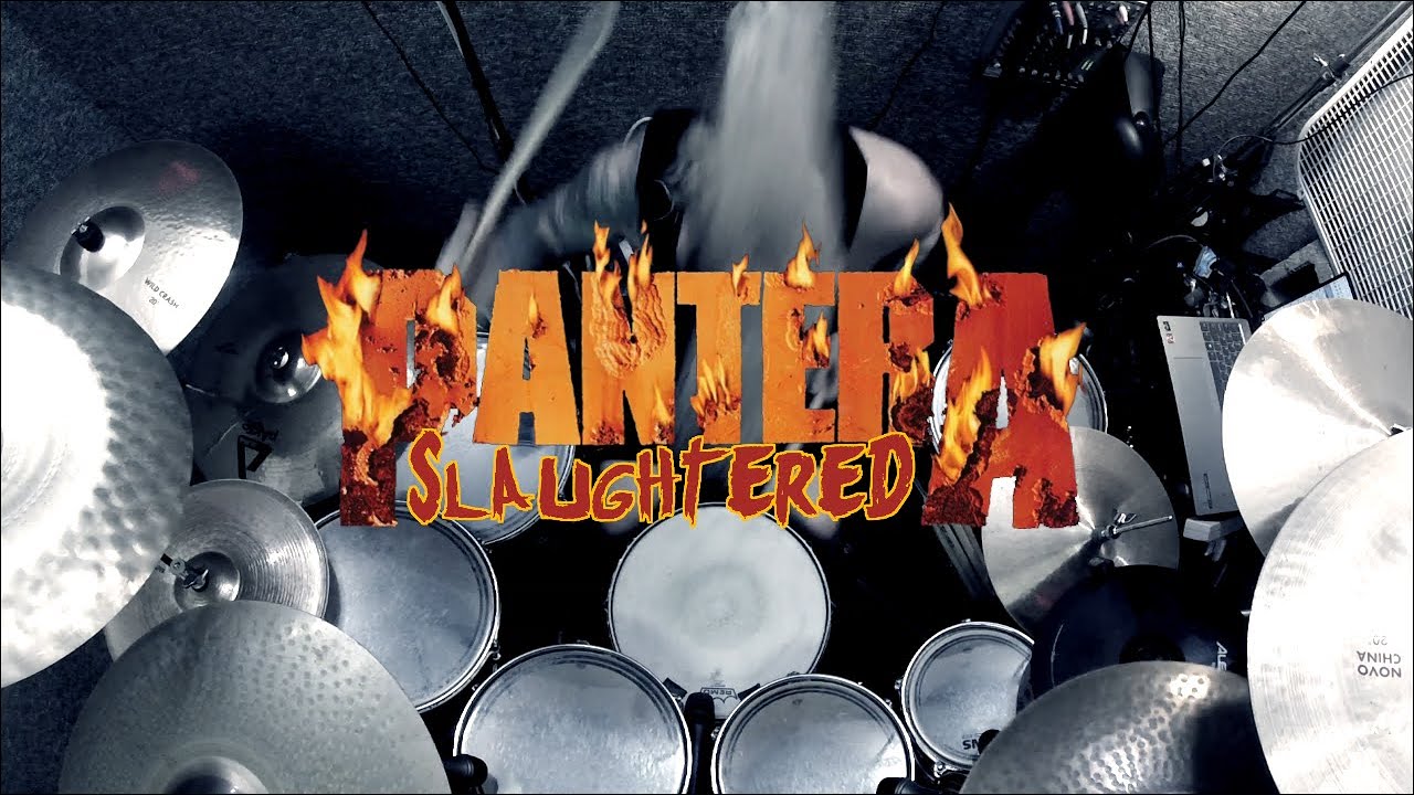 Pantera - Slaughtered - Drum Cover