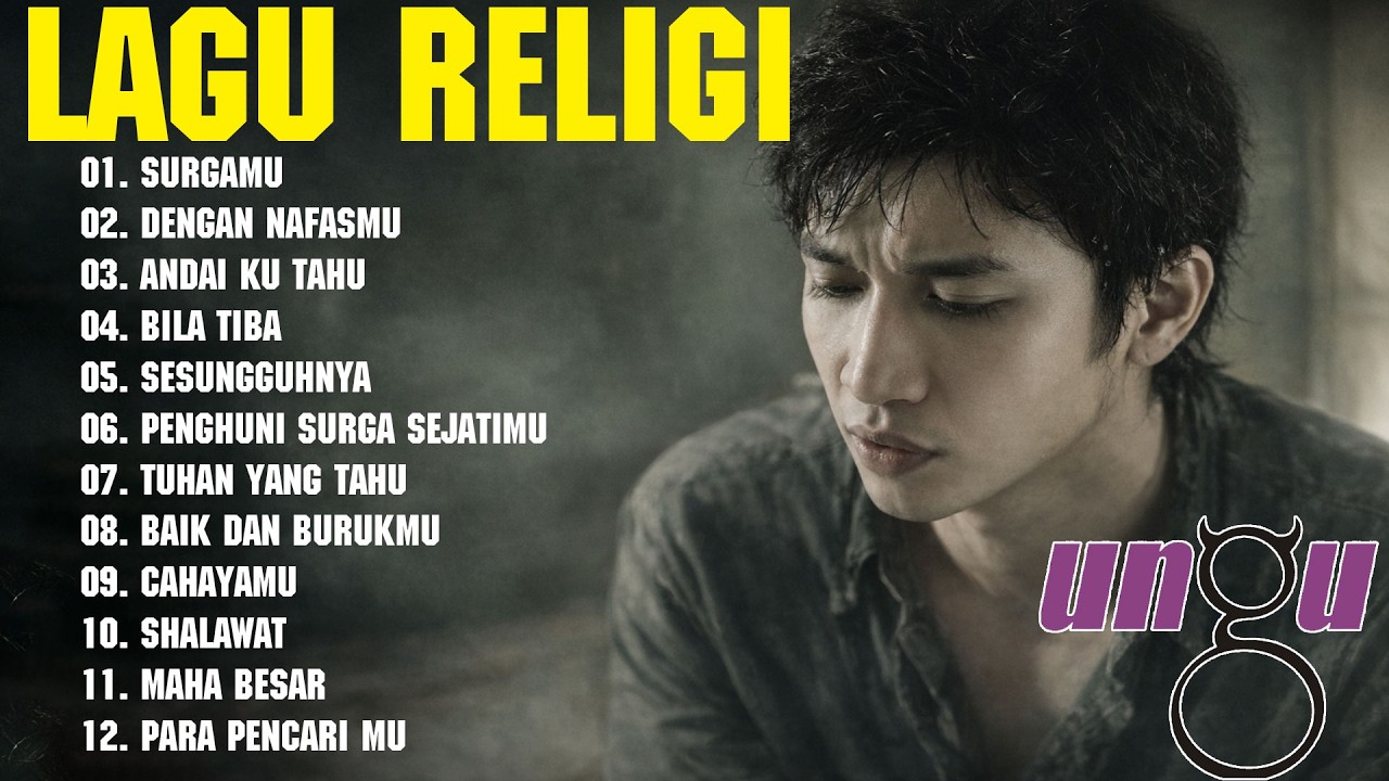 Ungu Full Album Spesial Lagu Religi 2026 || Lagu Religi Ungu Terbaik || SurgaMu