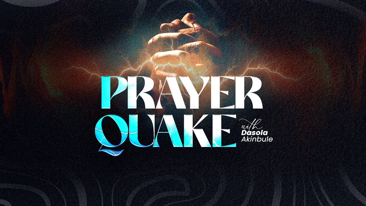 PRAYER QUAKE 2025