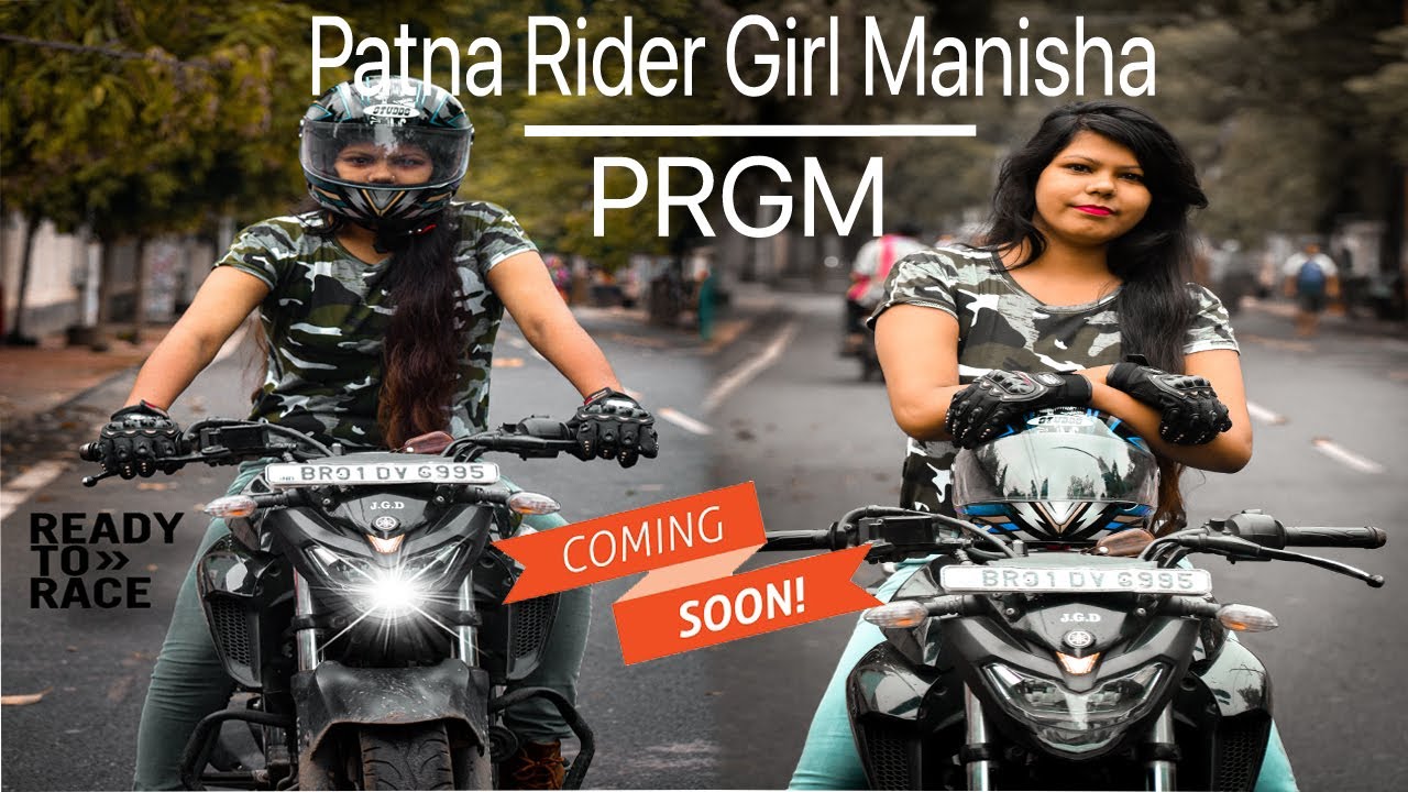 My intro || Patna Rider Girl Manisha || Coming soon || 2020