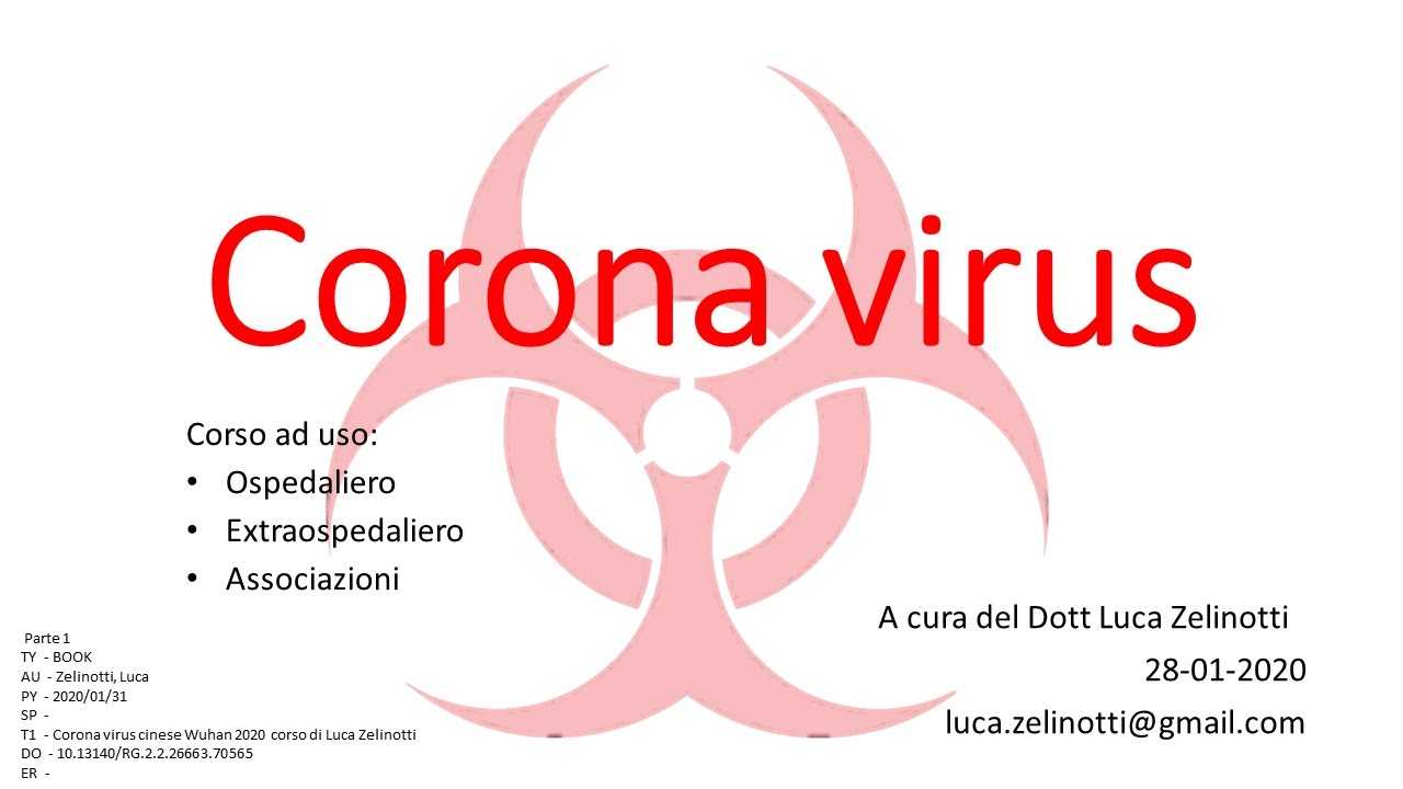 Corona virus cinese Sars-cov2 / Covid-19 corso di Luca Zelinotti (parte 1)