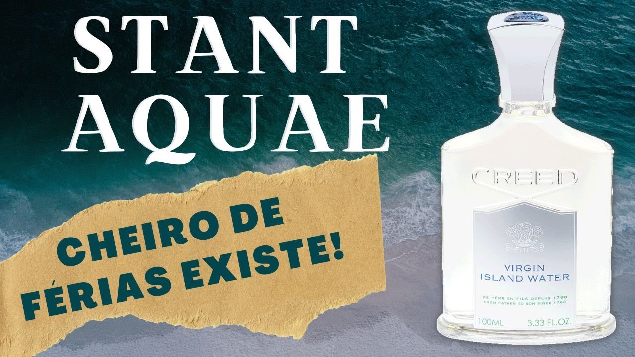 STANT AQUAE - CONTRATIPO DO CREED VIRGIN ISLAND WATER