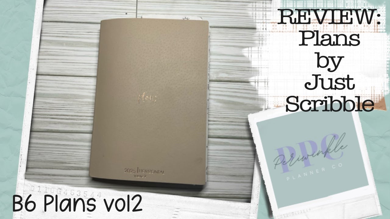 REVIEW:  B6 VOL 2 horizontal (weekly/daily) plans by just scribble