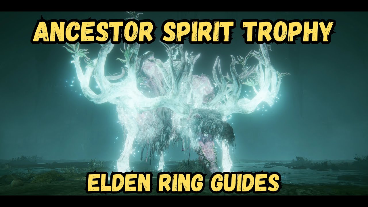 Elden Ring - Ancestor Spirit Trophy