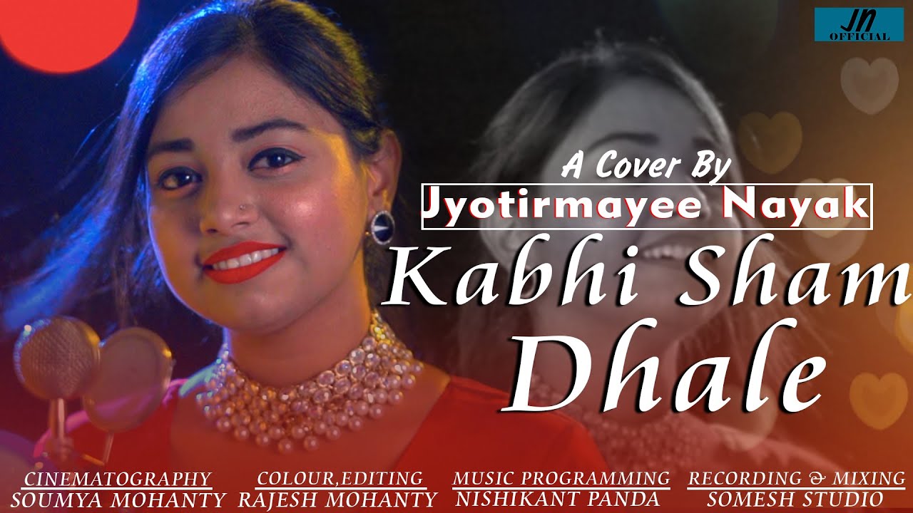 Kabhi Shaam Dhale | Sur| Mahalaxmi | Sonu Nigam| Hindi Cover Song | Jyotirmayee Nayak