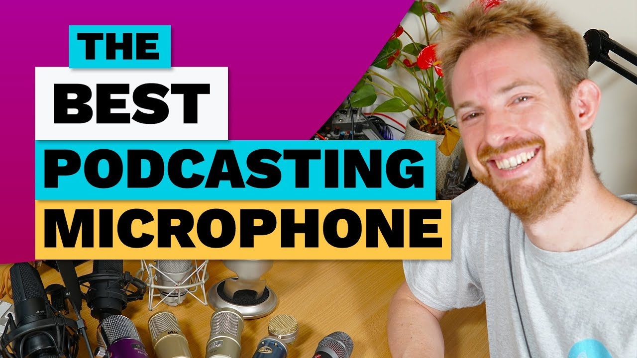 The Best Podcasting Microphone with Audio Tests