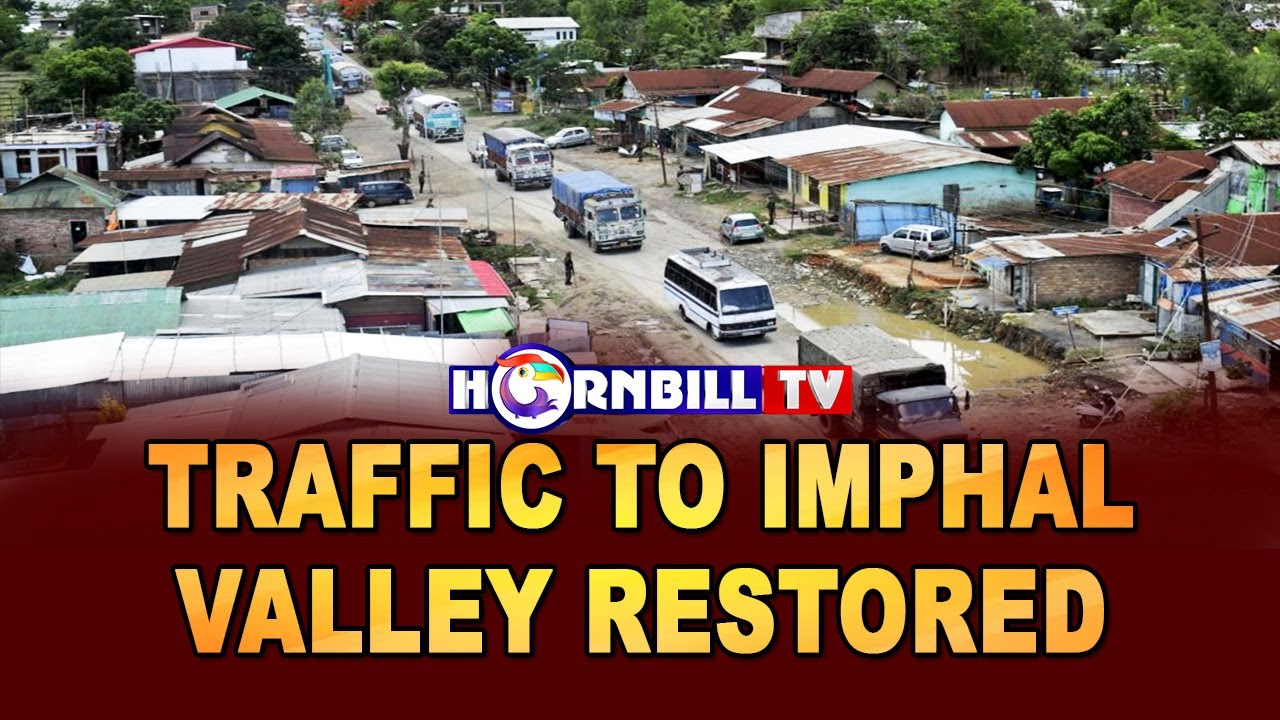 TRAFFIC TO IMPHAL VALLEY RESTORED