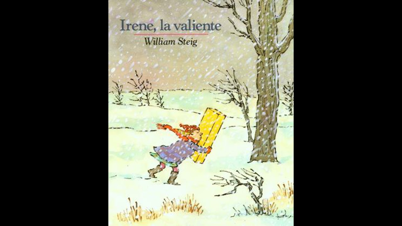 Irene la Valiente - William Steig