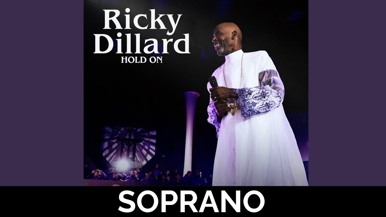 Hold On (Soprano) - Ricky Dillard