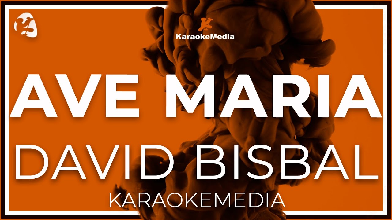 KARAOKE Ave Maria - David Bisbal
