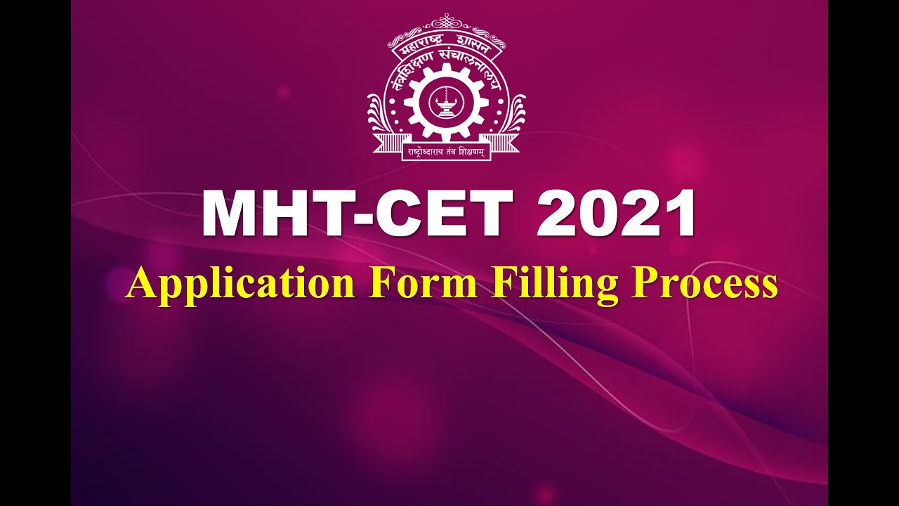 How to Fill MHT-CET 2021 Exam Form???