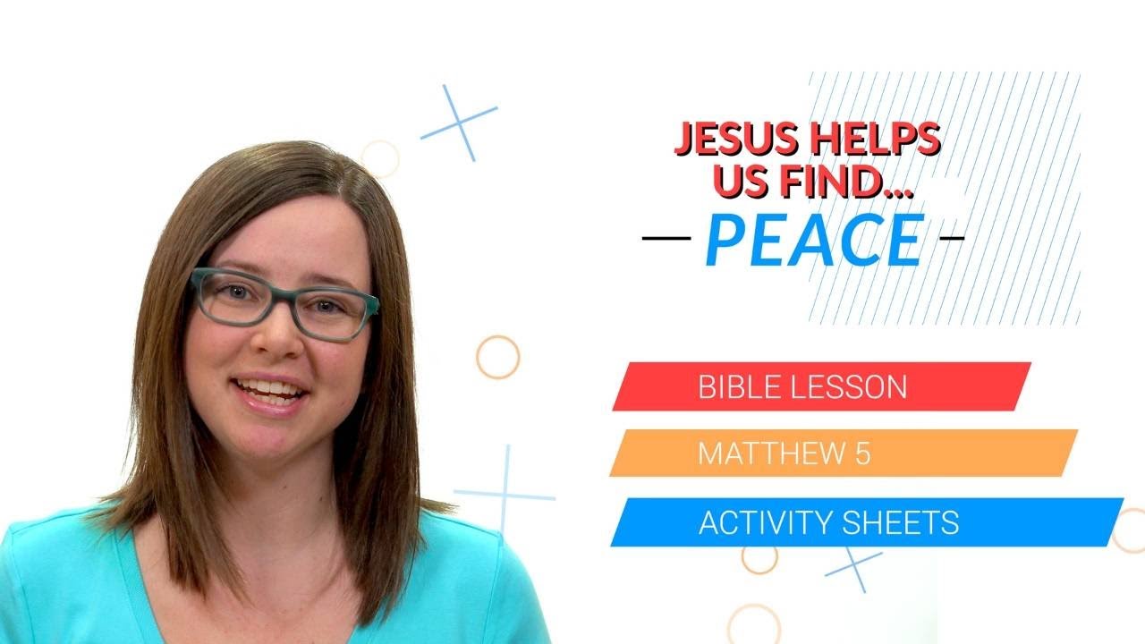 Jesus Helps Us Find Peace (Kids' Bible Learning)