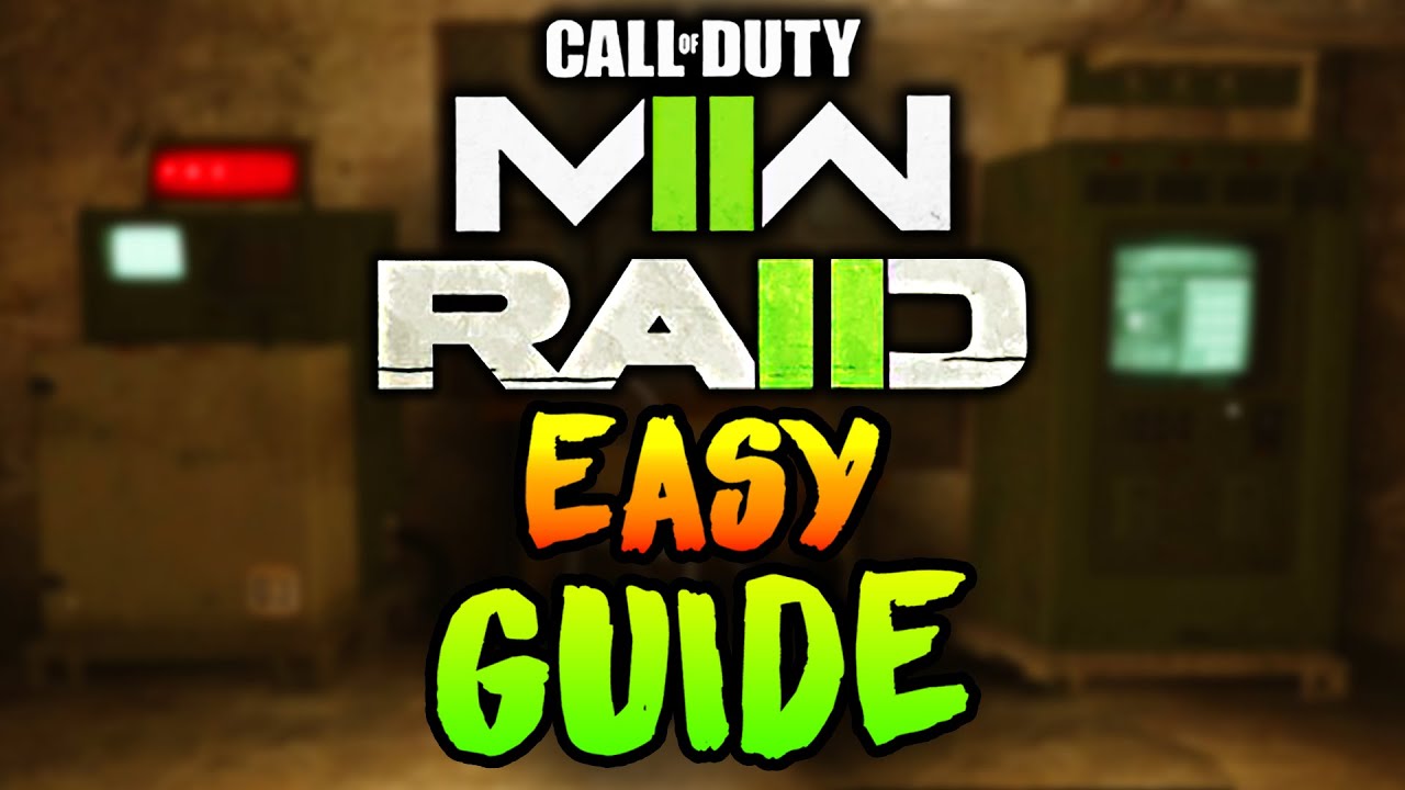 ULTIMATE MW2 RAID GUIDE (Super EASY Method Explained)