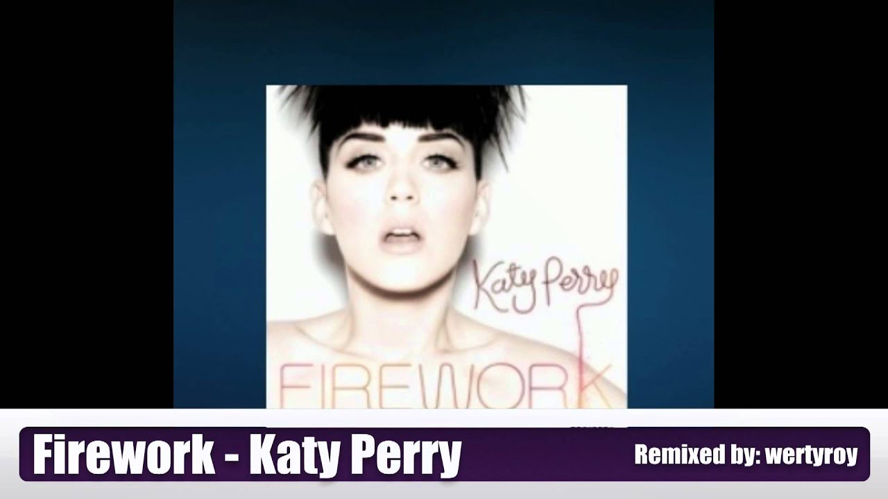 Katy Perry - Firework (Remix)