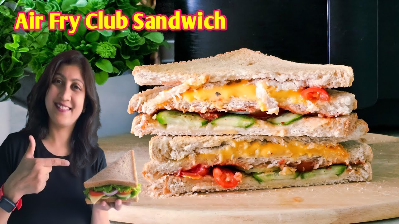Air Fryer Veg Club Sandwich | Easy Breakfast Recipes Indian | Bread ka Easy Breakfast 