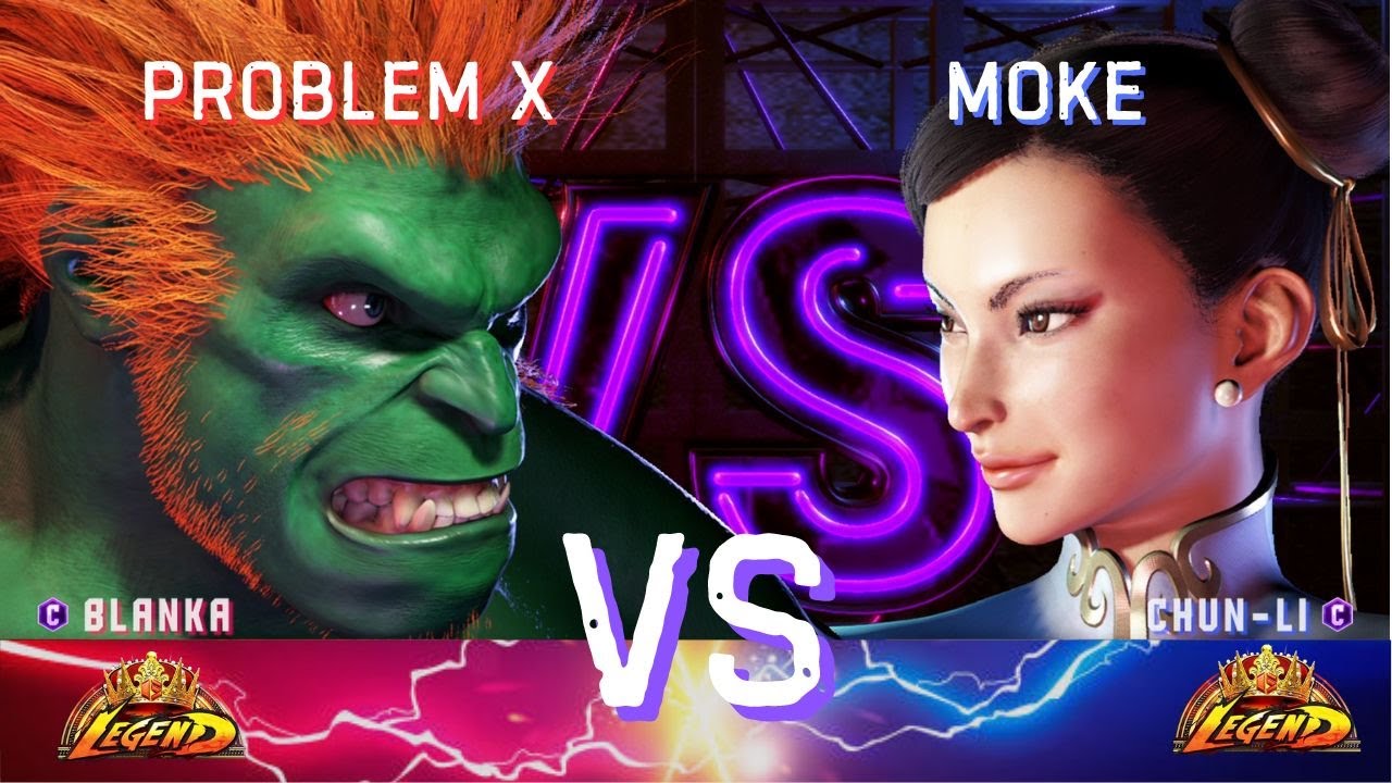 SF6💥Problem X (Blanka) vs. Moke (Chun-li) 💥 Street Fighter 6