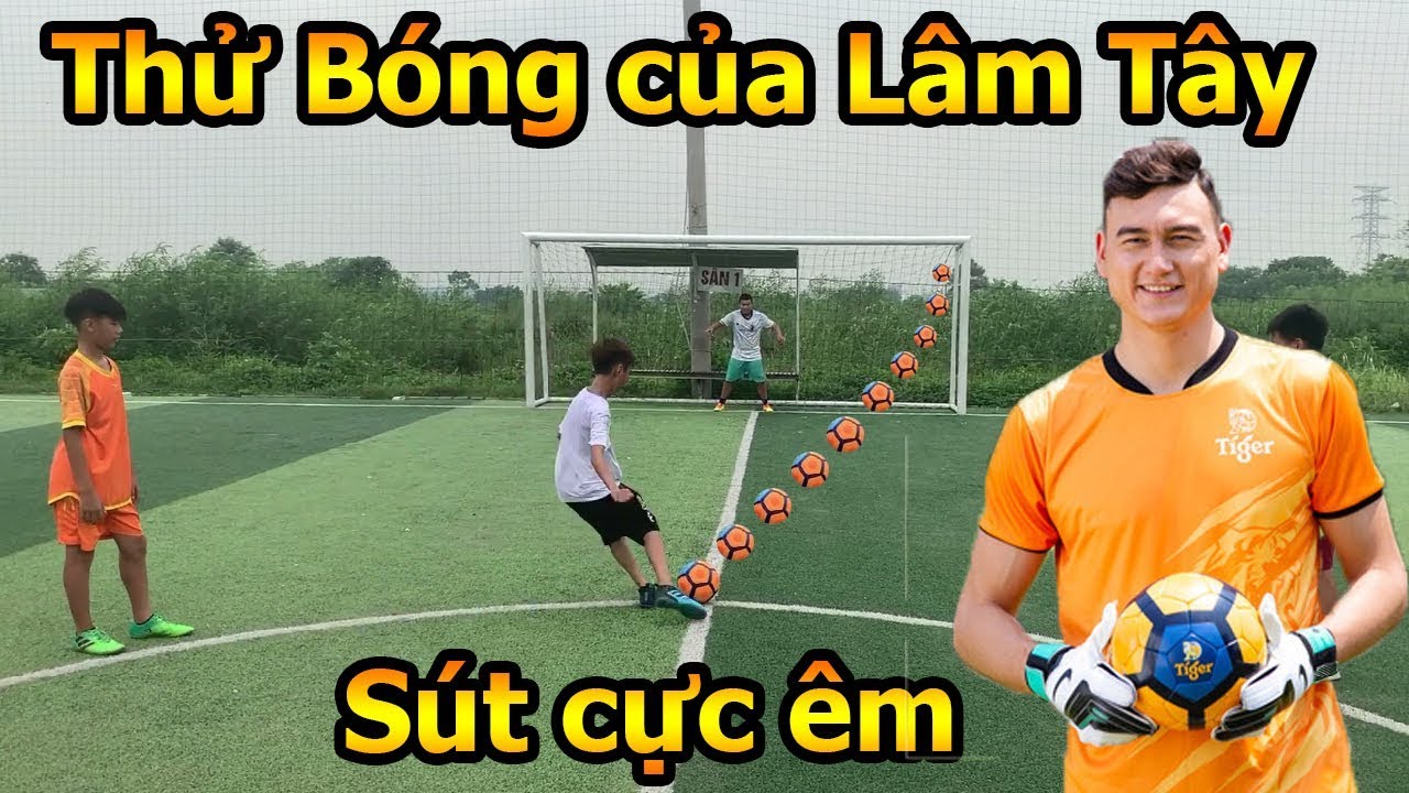 Thử Thách Bóng Đá DKP test trái bóng của thủ môn Đặng Văn Lâm ĐT Việt Nam với loạt Penalty hài hước