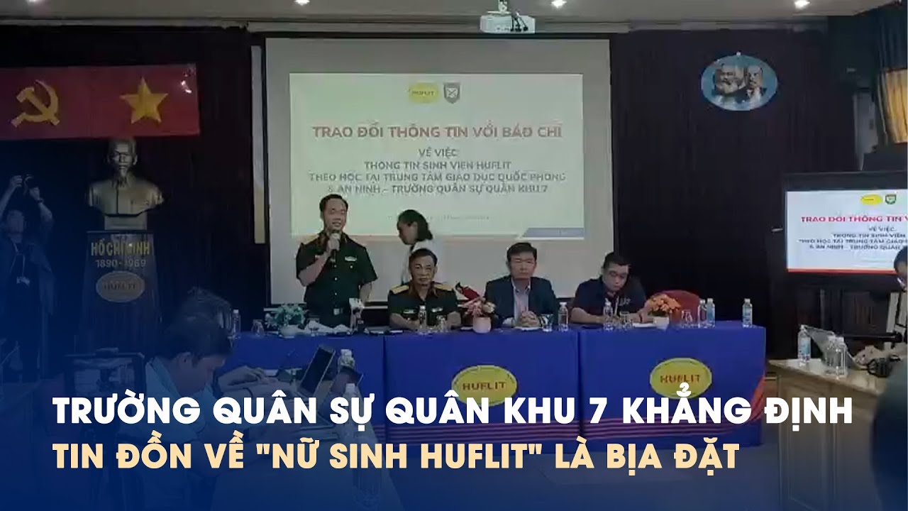 Trường Quân sự Quân khu 7 khẳng định tin đồn về 