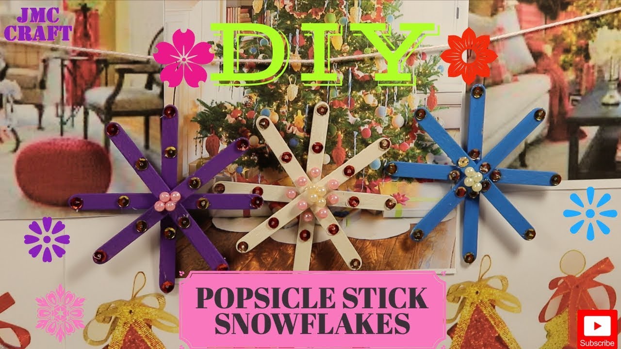 DIY - POPSICLE STICK SNOWFLAKES