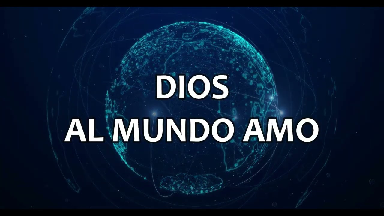 DIOS AL MUNDO AMO - LETRA MARCOS WITT