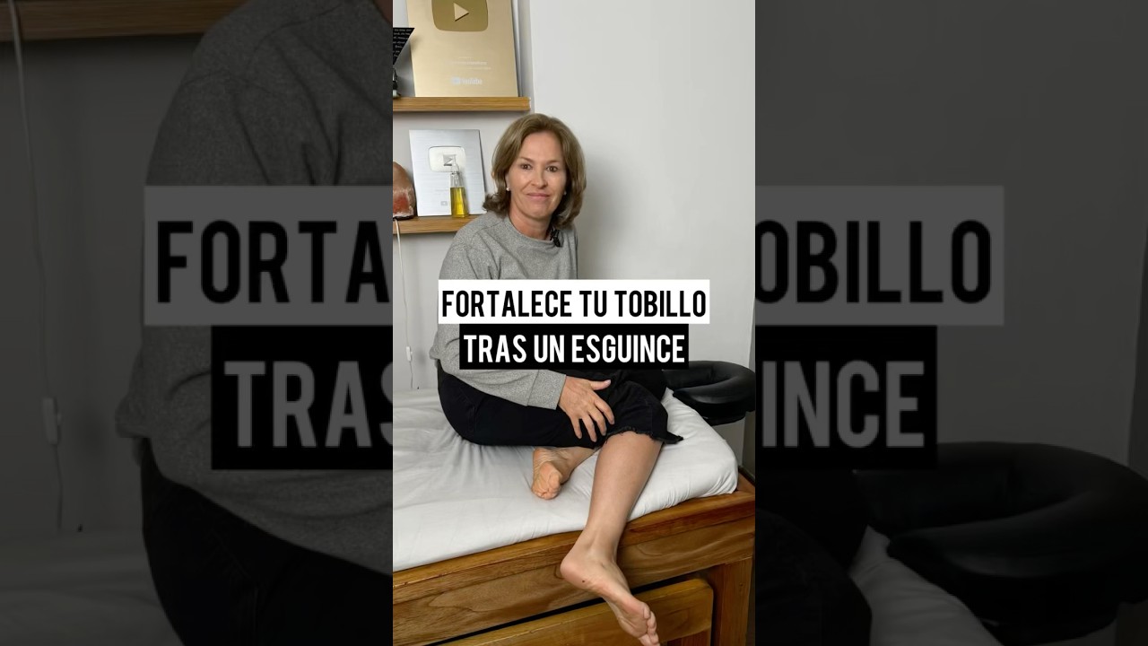 FORTALECE TU TOBILLO TRAS UN ESGUINCE