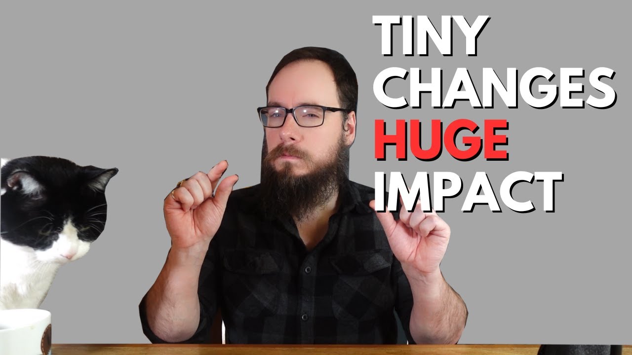 4 Small Changes That Have A HUGE Impact on Your Writing