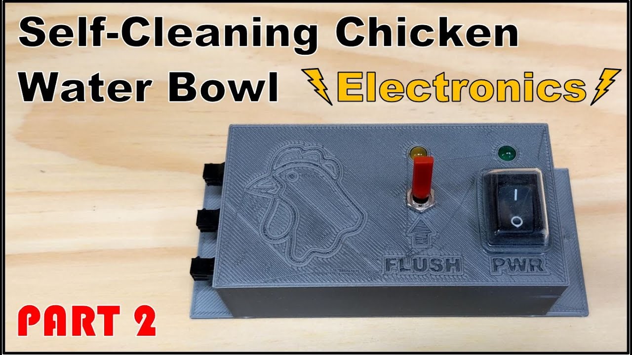 The Self-Cleaning Chicken Water Bowl, Part 2
